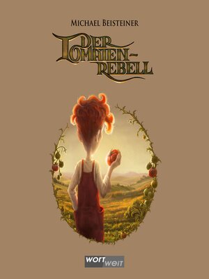 cover image of Der Tomatenrebell